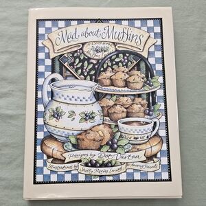 Mad About Muffins: A Cookbook for Muffin Lovers‎ by Dot Vartan - Hardcover